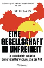 Eine Gesellschaft in Unfreiheit Cover des Buches Eine Gesellschaft in Unfreiheit (ISBN: 9783442142651)
