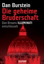 Die geheime Bruderschaft Cover des Buches Die geheime Bruderschaft (ISBN: 9783442153596)