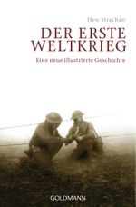 Der Erste Weltkrieg Cover des Buches Der Erste Weltkrieg (ISBN: 9783442153978)