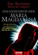 Das Geheimnis der Maria Magdalena Cover des Buches Das Geheimnis der Maria Magdalena (ISBN: 9783442154142)