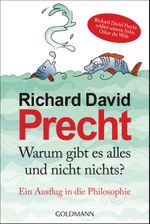 Warum gibt es alles und nicht nichts Cover des Buches Warum gibt es alles und nicht nichts (ISBN: 9783442156344)