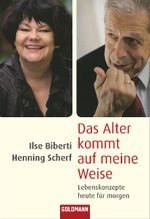 Das Alter kommt auf meine Weise Cover des Buches Das Alter kommt auf meine Weise (ISBN: 9783442156511)