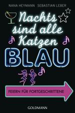 Nachts sind alle Katzen blau Cover des Buches Nachts sind alle Katzen blau (ISBN: 9783442157334)