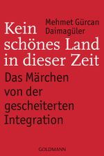 Kein schönes Land in dieser Zeit - Cover des Buches Kein schönes Land in dieser Zeit - (ISBN: 9783442157372)