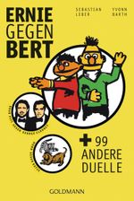 Ernie gegen Bert und 99 andere Duelle Cover des Buches Ernie gegen Bert und 99 andere Duelle (ISBN: 9783442157709)