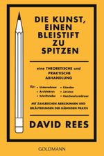 Die Kunst, einen Bleistift zu spitzen Cover des Buches Die Kunst, einen Bleistift zu spitzen (ISBN: 9783442157976)