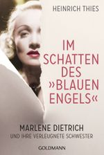 Im Schatten des "Blauen Engels" Cover des Buches Im Schatten des "Blauen Engels" (ISBN: 9783442159673)