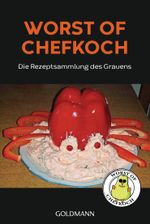 Worst of Chefkoch Cover des Buches Worst of Chefkoch (ISBN: 9783442159796)