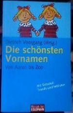 Die schönsten Vornamen Cover des Buches Die schönsten Vornamen (ISBN: 9783442167586)