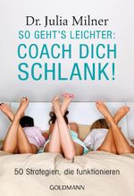 So geht's leichter: Coach dich schlank! Cover des Buches So geht's leichter: Coach dich schlank! (ISBN: 9783442172276)
