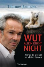 Wut allein reicht nicht Cover des Buches Wut allein reicht nicht (ISBN: 9783442173105)