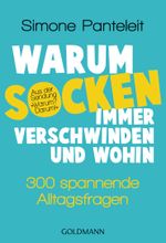 Warum Socken immer verschwinden und wohin Cover des Buches Warum Socken immer verschwinden und wohin (ISBN: 9783442173594)