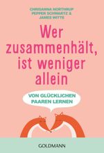 Wer zusammenhält, ist weniger allein Cover des Buches Wer zusammenhält, ist weniger allein (ISBN: 9783442174454)