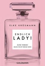 Endlich Lady! Cover des Buches Endlich Lady! (ISBN: 9783442175710)