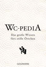 WC Pedia Cover des Buches WC Pedia (ISBN: 9783442177189)