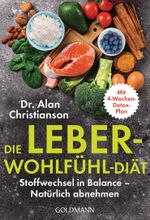 Die Leber-Wohlfühl-Diät Cover des Buches Die Leber-Wohlfühl-Diät (ISBN: 9783442178568)