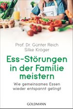 Ess-Störungen in der Familie meistern Cover des Buches Ess-Störungen in der Familie meistern (ISBN: 9783442179442)