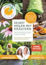 Selbst heilen mit Kräutern Cover des Buches Selbst heilen mit Kräutern (ISBN: 9783442179923)