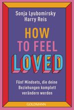 How to feel loved Cover des Buches How to feel loved (ISBN: 9783442180516)