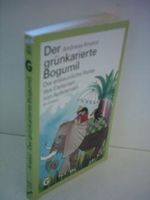 Andreas Anatol: Der grünkarierte Bogumil - Die erstaunliche Reise des Elefanten von Apfelsinien Cover des Buches Andreas Anatol: Der grünkarierte Bogumil - Die erstaunliche Reise des Elefanten von Apfelsinien (ISBN: 9783442200580)