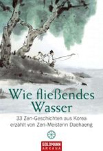 Wie fließendes Wasser Cover des Buches Wie fließendes Wasser (ISBN: 9783442218196)