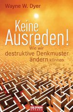 Keine Ausreden! Cover des Buches Keine Ausreden! (ISBN: 9783442219056)