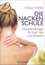 Die Nackenschule Cover des Buches Die Nackenschule (ISBN: 9783442220823)