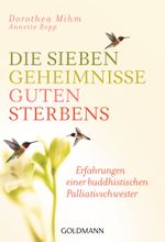 Die sieben Geheimnisse guten Sterbens Cover des Buches Die sieben Geheimnisse guten Sterbens (ISBN: 9783442222223)