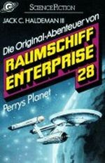 Raumschiff Enterprise 28. Perrys Planet Cover des Buches Raumschiff Enterprise 28. Perrys Planet (ISBN: 9783442236510)