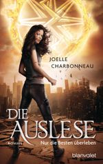 Die Auslese - Nur die Besten überleben Cover des Buches Die Auslese - Nur die Besten überleben (ISBN: 9783442264155)