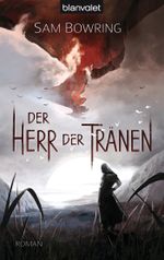 Der Herr der Tränen Cover des Buches Der Herr der Tränen (ISBN: 9783442269433)