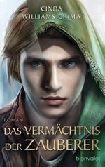 Das Vermächtnis der Zauberer Cover des Buches Das Vermächtnis der Zauberer (ISBN: 9783442269716)