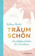 Träum schön Cover des Buches Träum schön (ISBN: 9783442315888)