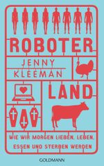 Roboterland Cover des Buches Roboterland (ISBN: 9783442316014)