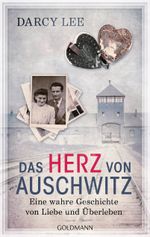 Das Herz von Auschwitz Cover des Buches Das Herz von Auschwitz (ISBN: 9783442320028)