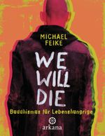 We will die Cover des Buches We will die (ISBN: 9783442341528)