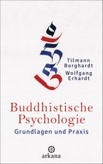 Buddhistische Psychologie Cover des Buches Buddhistische Psychologie (ISBN: 9783442341764)