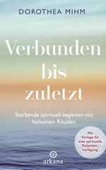 Verbunden bis zuletzt Cover des Buches Verbunden bis zuletzt (ISBN: 9783442342532)