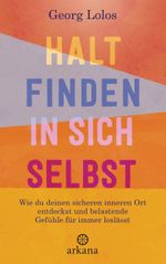 Halt finden in sich selbst Cover des Buches Halt finden in sich selbst (ISBN: 9783442342877)