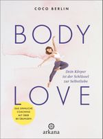 Body Love Cover des Buches Body Love (ISBN: 9783442343027)