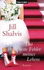 Der beste Fehler meines Lebens Cover des Buches Der beste Fehler meines Lebens (ISBN: 9783442366910)