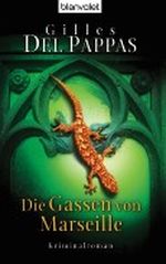 Die Gassen von Marseille Cover des Buches Die Gassen von Marseille (ISBN: 9783442369386)