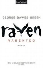 Raven - Rabentod Cover des Buches Raven - Rabentod (ISBN: 9783442374281)
