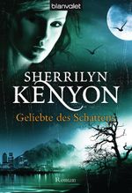Geliebte des Schattens Cover des Buches Geliebte des Schattens (ISBN: 9783442376063)