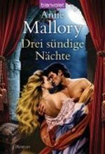 Drei sündige Nächte Cover des Buches Drei sündige Nächte (ISBN: 9783442376315)