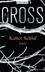 Kalter Schlaf Cover des Buches Kalter Schlaf (ISBN: 9783442379910)