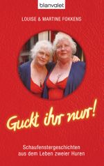 Guckt ihr nur! Cover des Buches Guckt ihr nur! (ISBN: 9783442381364)