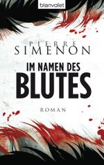 Im Namen des Blutes Cover des Buches Im Namen des Blutes (ISBN: 9783442382965)