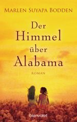 Der Himmel über Alabama Cover des Buches Der Himmel über Alabama (ISBN: 9783442383092)
