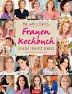 Mal was Leichtes - Das Frauen-Kochbuch Cover des Buches Mal was Leichtes - Das Frauen-Kochbuch (ISBN: 9783442391981)